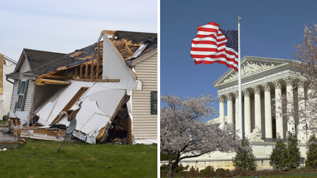 A natural disaster's impact on a house. Right: The U.S. Supreme Court building.