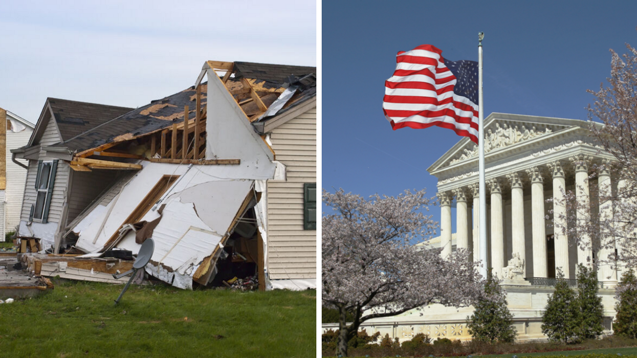 A natural disaster's impact on a house. Right: The U.S. Supreme Court building.