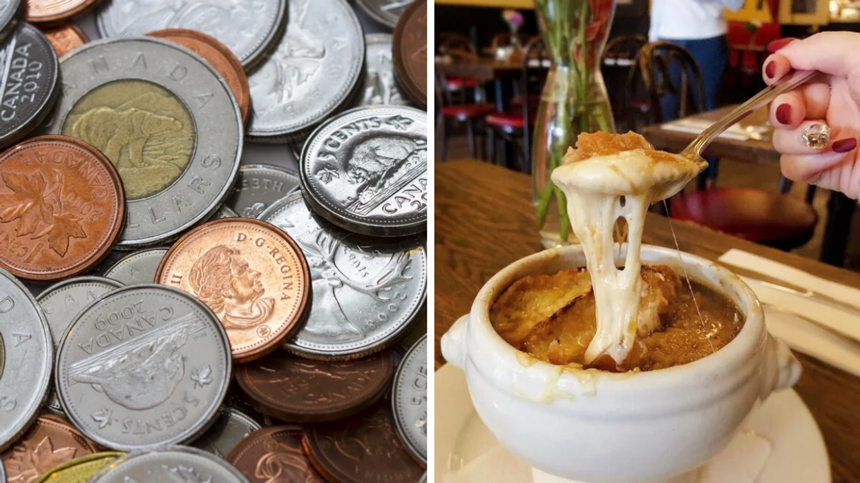 A pile of Canadian coins. Right: A French onion soup covered in gooey cheese.
