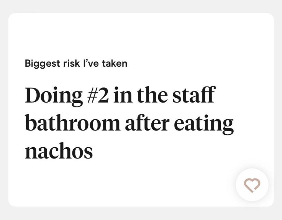 A response to a prompt on the dating apps.