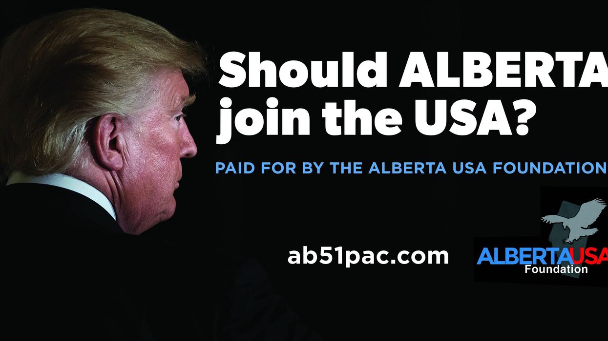Albertans Want To Join The US: Wexit’s Co-Founder Is Putting Up A Huge Billboard