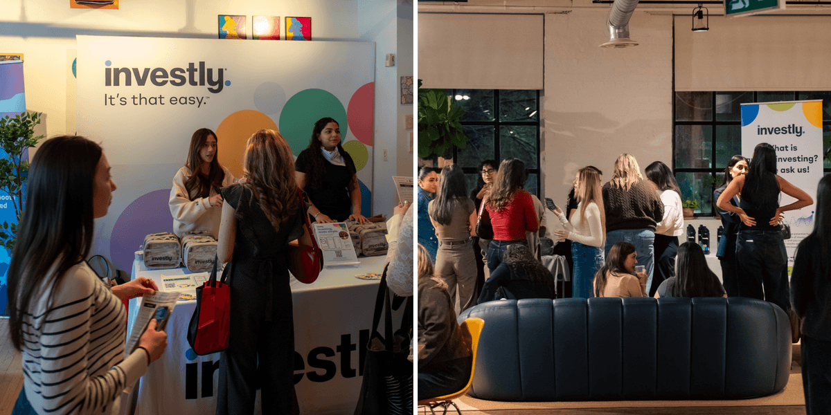 3 reasons to attend Investly IRL and take the first step in your investment journey, Life in canada 3 reasons to attend Investly IRL and take the first step in your investment journey, Life in canada