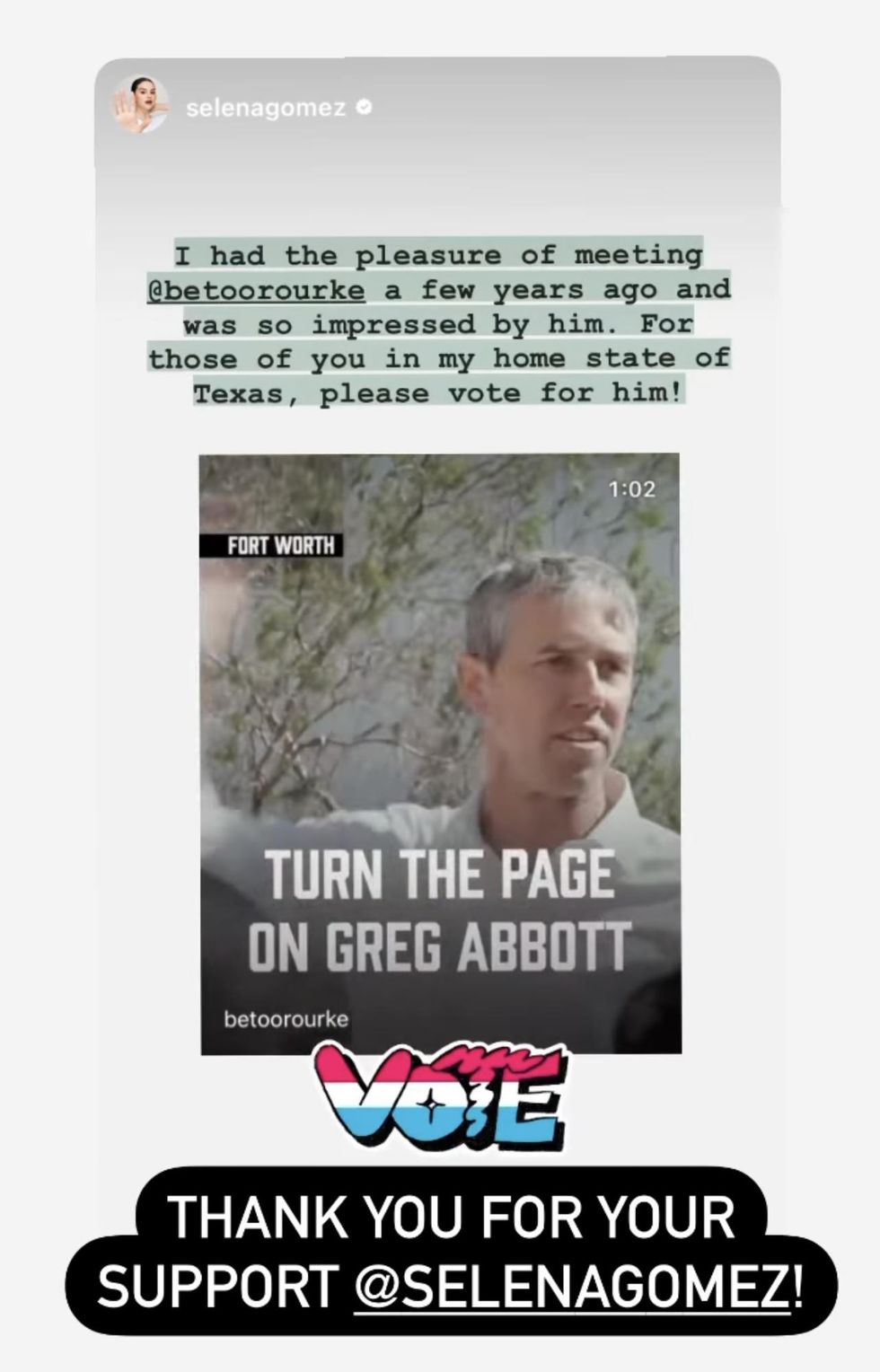 Beto O'Rourke shared Selena Gomez's Instagram story endorsing him.