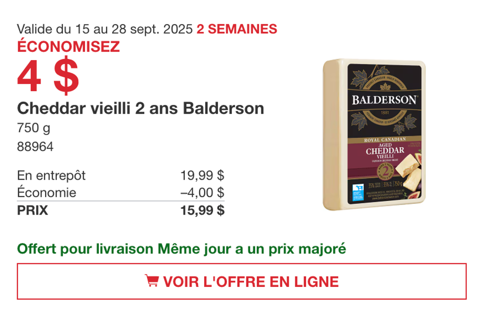 Bloc de 750 g de cheddar vieilli 2 ans Balderson en vedette dans la circulaire du Costco.