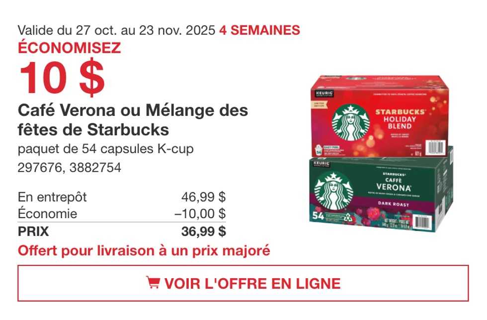 Bo\u00eetes de 54 capsules K-Cup Starbucks Caf\u00e9 Verona et M\u00e9lange des F\u00eates sur le site de Costco.