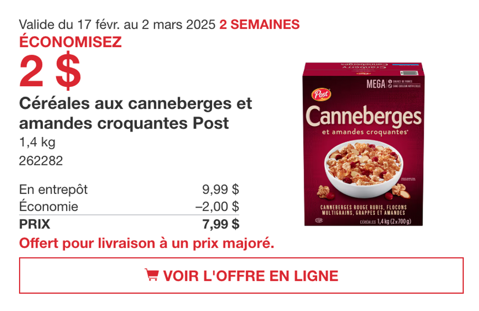 C\u00e9r\u00e9ales aux canneberges et amandes croquantes de Post dans la circulaire du site de Costco.