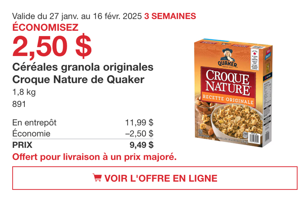 C\u00e9r\u00e9ales granola originales Croque Nature de Quaker dans la circulaire en ligne du Costco.