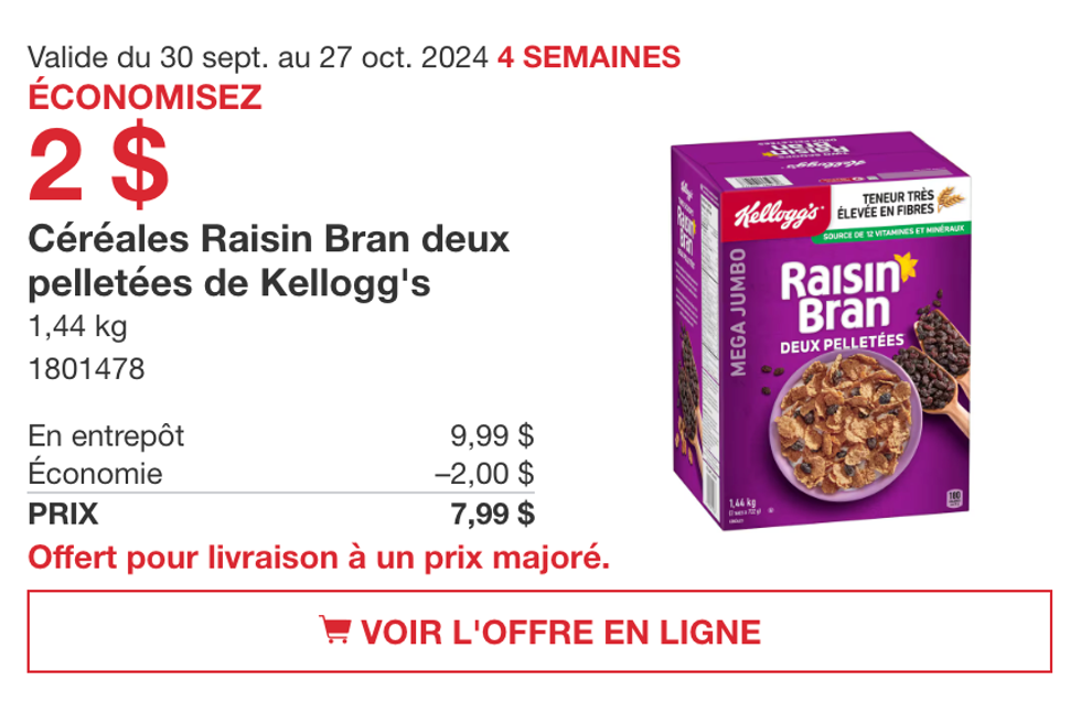 C\u00e9r\u00e9ales Raisin Bran deux pellet\u00e9es de Kellogg's en rabais au Costco.