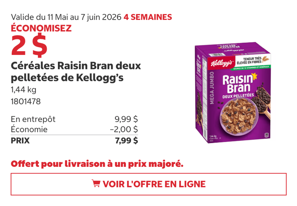 C\u00e9r\u00e9ales Raisin Bran deux pellet\u00e9es Kellogg\u2019s (1,44 kg) au Costco.
