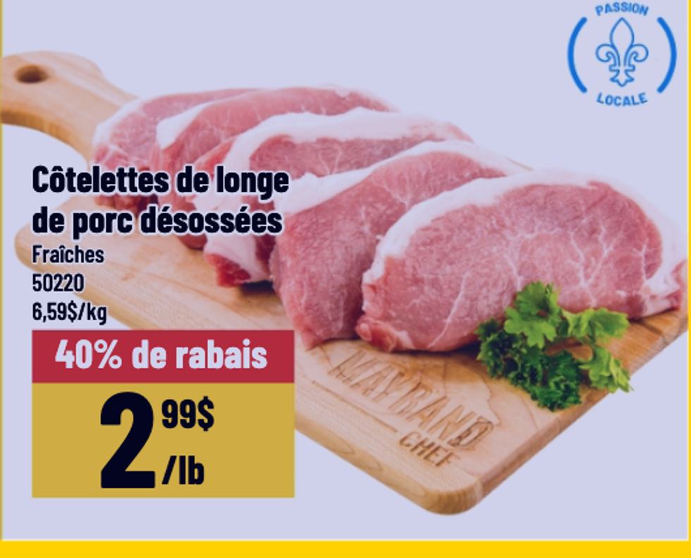 C\u00f4telettes de longe de porc d\u00e9soss\u00e9es dans la circulaire du Mayrand.