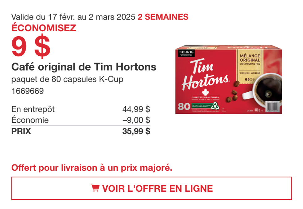 Caf\u00e9 original de Tim Hortons en capsules K-Cup dans la circulaire du site de Costco.