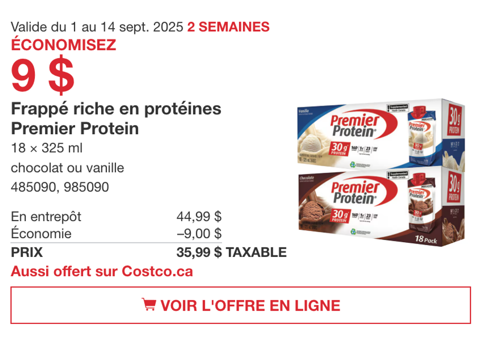Caisses de frapp\u00e9s prot\u00e9in\u00e9s Premier Protein au chocolat et \u00e0 la vanille en vedette dans la circulaire du Costco.