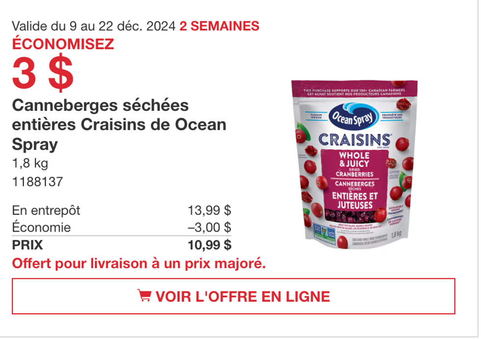 Canneberges s\u00e9ch\u00e9es enti\u00e8res de Ocean Spray en rabais sur le site de Costco Canada.
