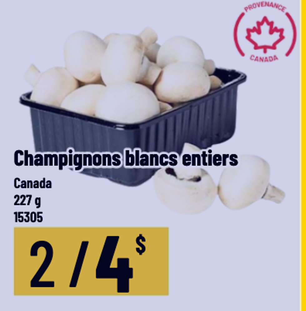 Champignons blancs entiers du Canada dans la circulaire du Mayrand.