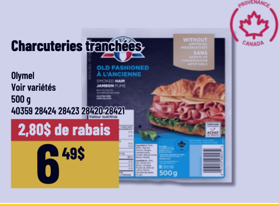 Charcuteries tranch\u00e9es Olymel dans la circulaire du Mayrand.