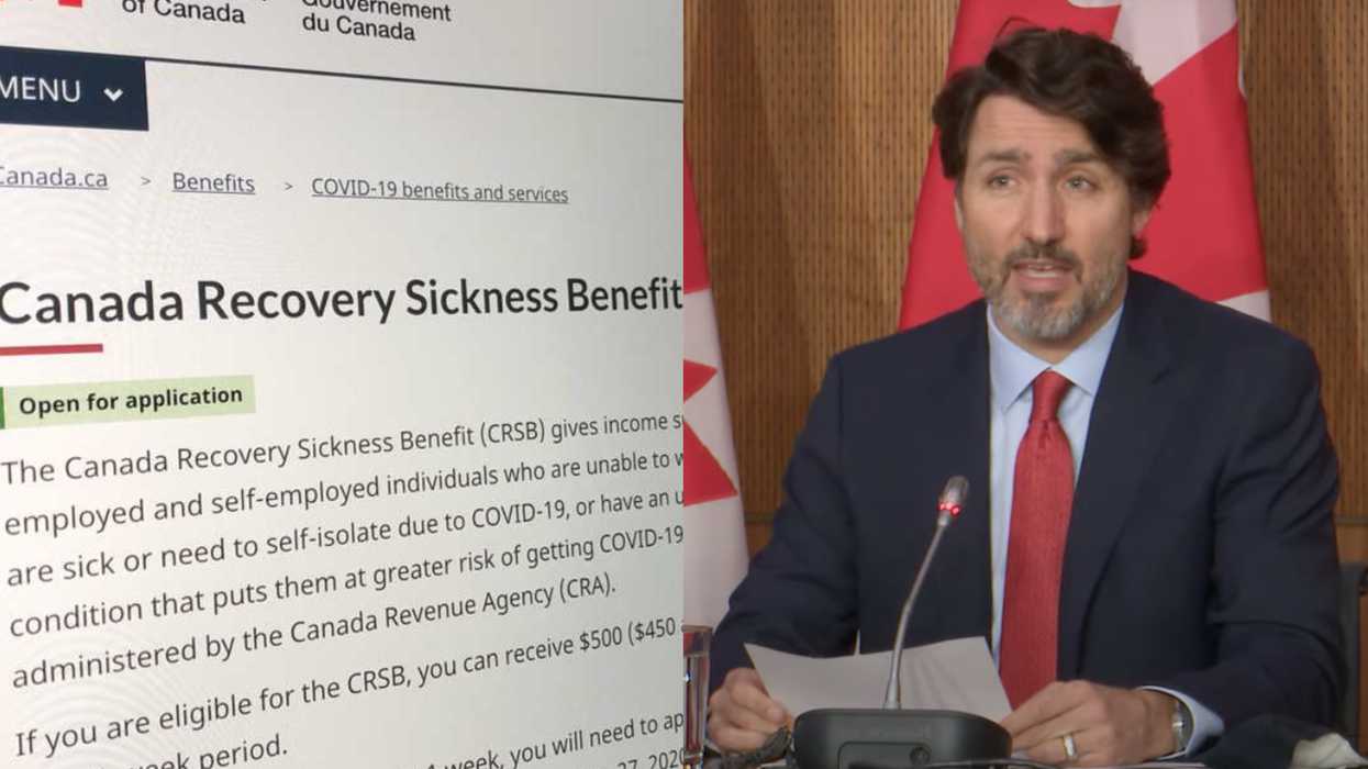 CRSB Is Still Available & Trudeau Says ‘No One Should Be Going To Work Sick'