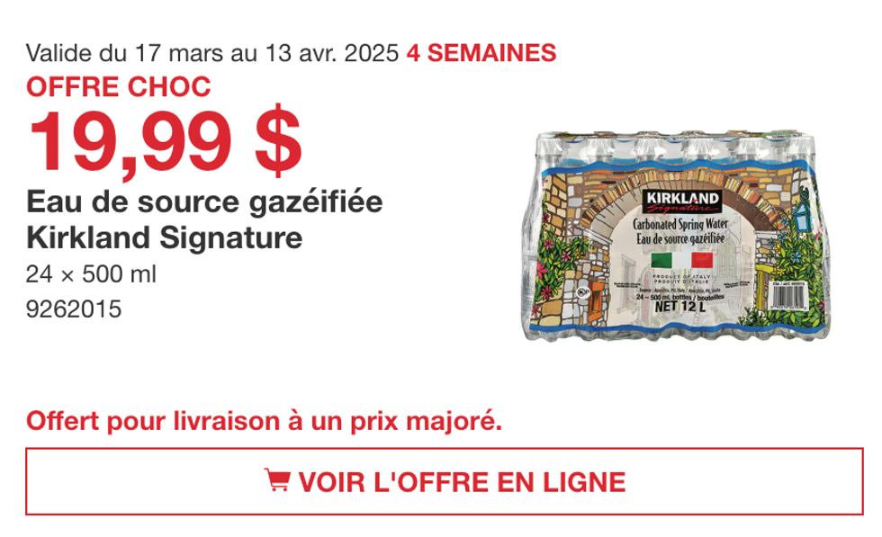 Eau de source gaz\u00e9ifi\u00e9e Kirkland Signature dans la circulaire du site de Costco.