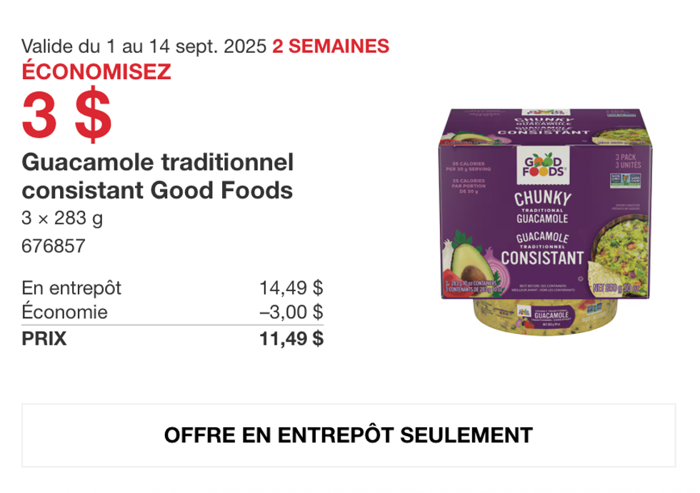 Emballage de 3 contenants de guacamole Good Foods en vedette dans la circulaire du Costco.