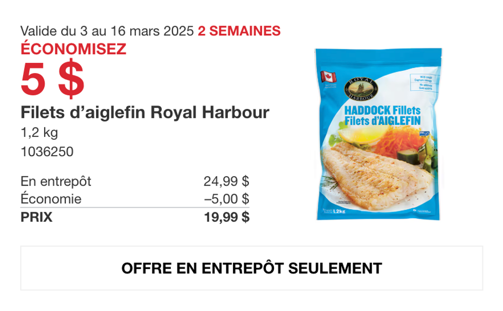 Filets d\u2019aiglefin Royal Harbour dans la circulaire du site de Costco.
