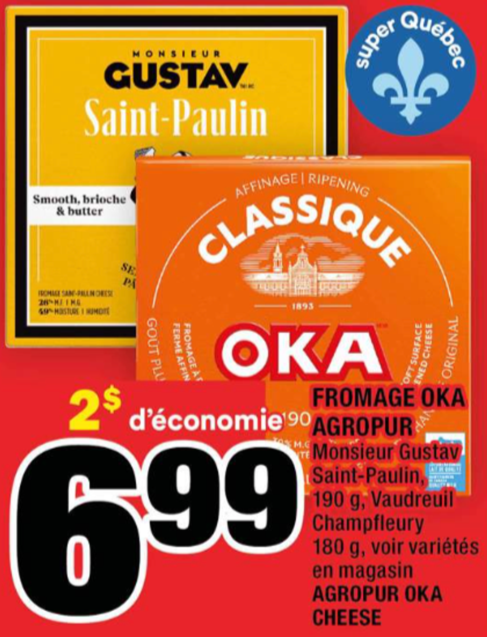 Fromage Oka  en rabais dans la circulaire du Super C.