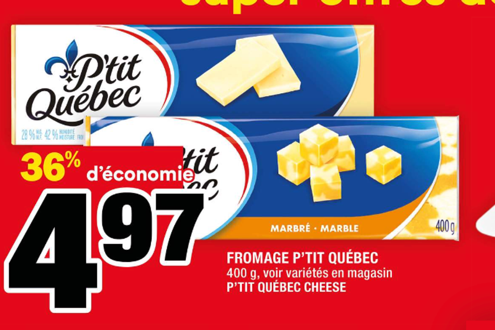 Fromage P'tit Qu\u00e9bec dans la circulaire du Super C.