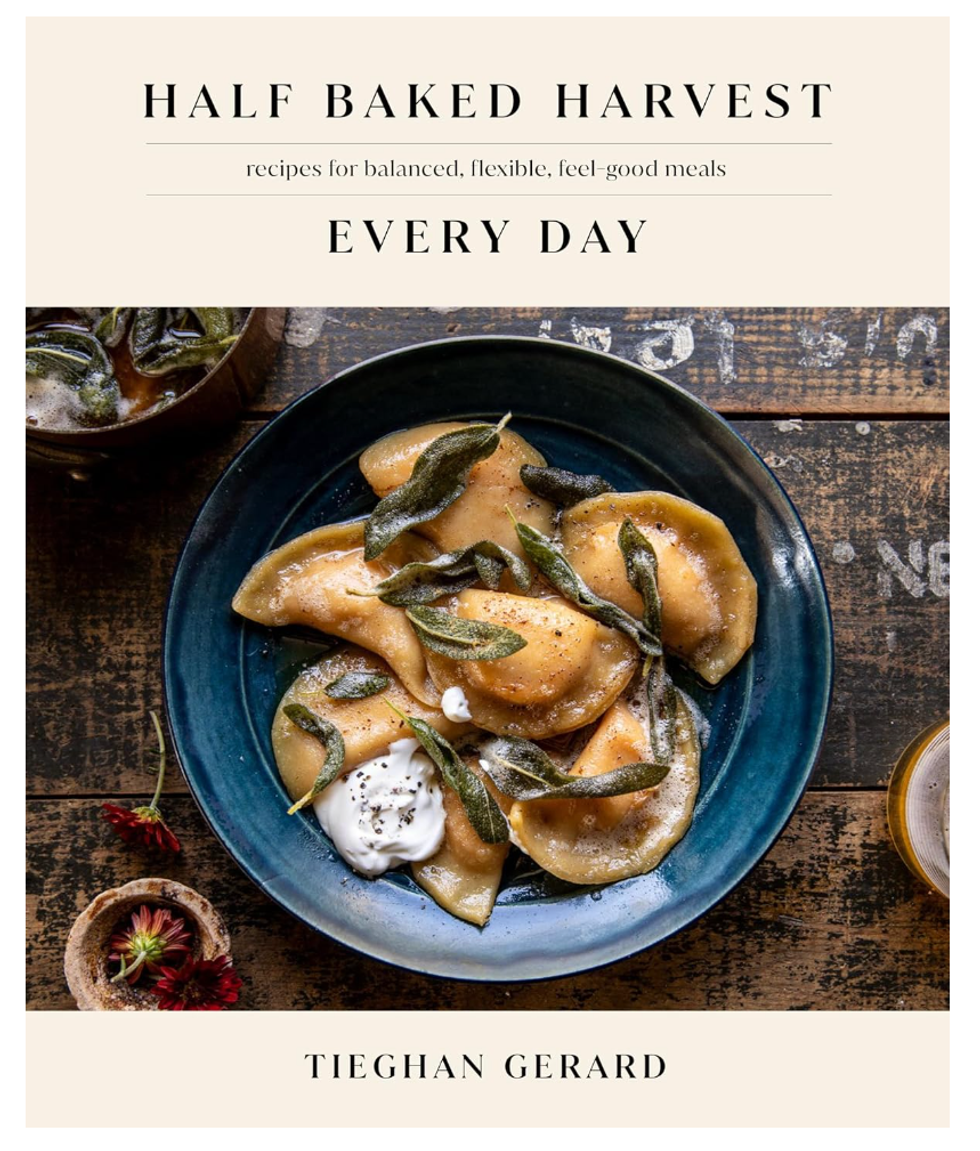Half Baked Harvest Everyday cookbook.