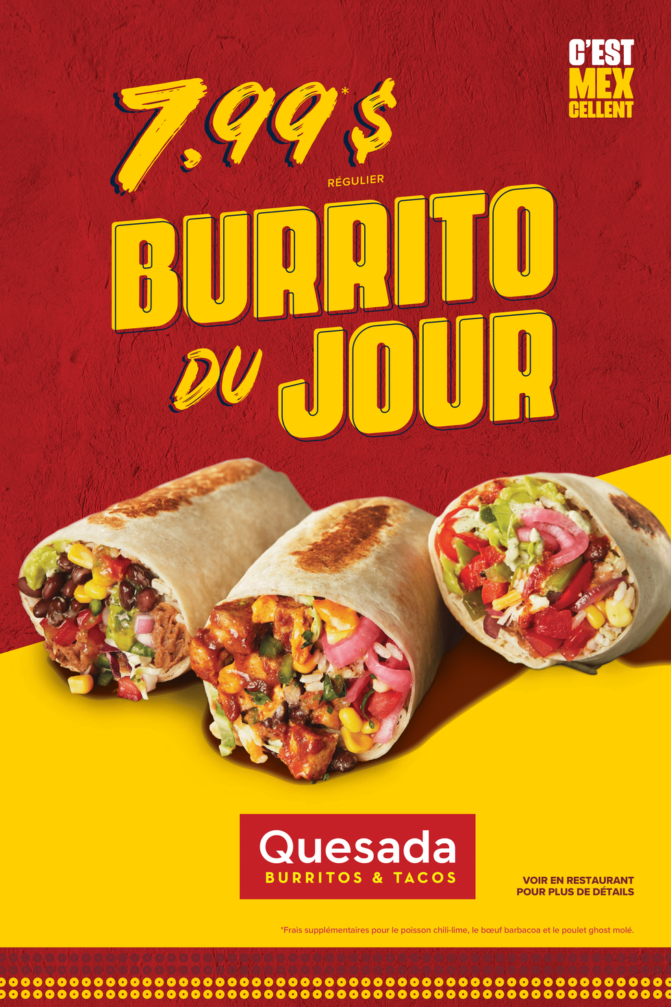 Quesada Burrito du Jour à 7,99 Offre Limitée au Québec!" Narcity