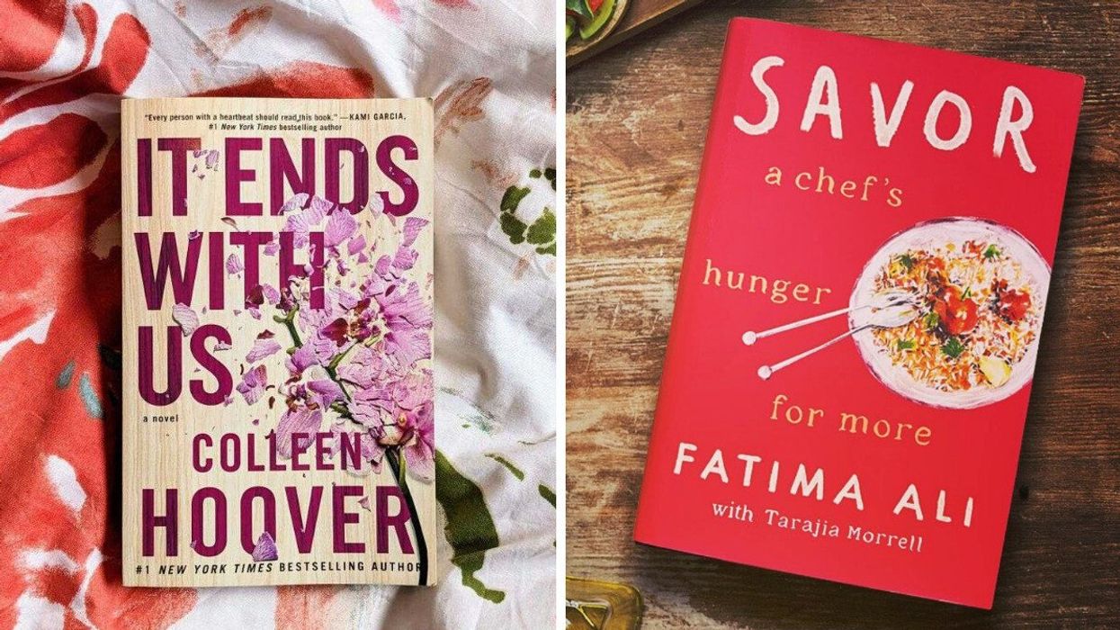 It Ends With Us by Colleen Hoover. Right: Savor: A Chef's Hunger For More by Fatima Ali with Tarajia Morrell.