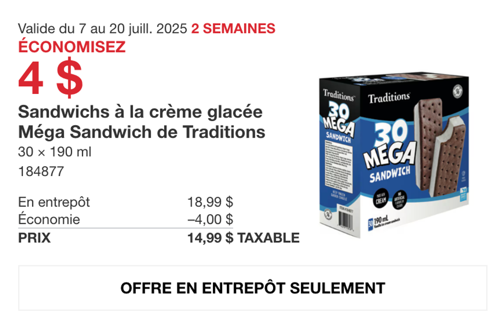 La bo\u00eete de 30 sandwichs \u00e0 la cr\u00e8me glac\u00e9e M\u00e9ga Sandwich de Traditions dans la circulaire du Costco.