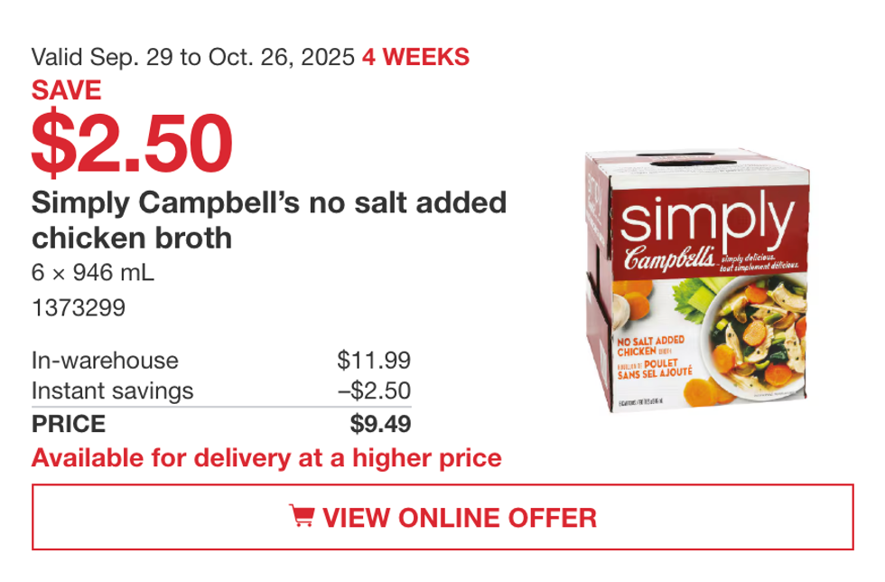 La bo\u00eete de 6 contenants de bouillon de poulet sans sel ajout\u00e9 Simply Campbell\u2019s en vedette dans la circulaire du Costco.
