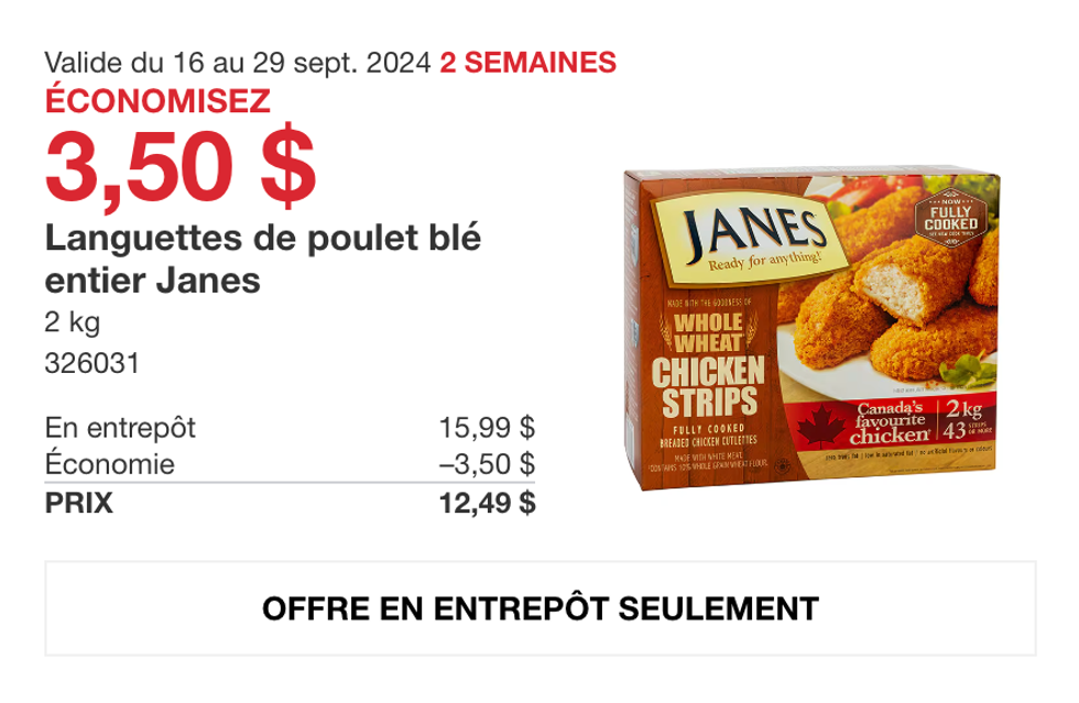 Languettes de poulet bl\u00e9 entier Janes.