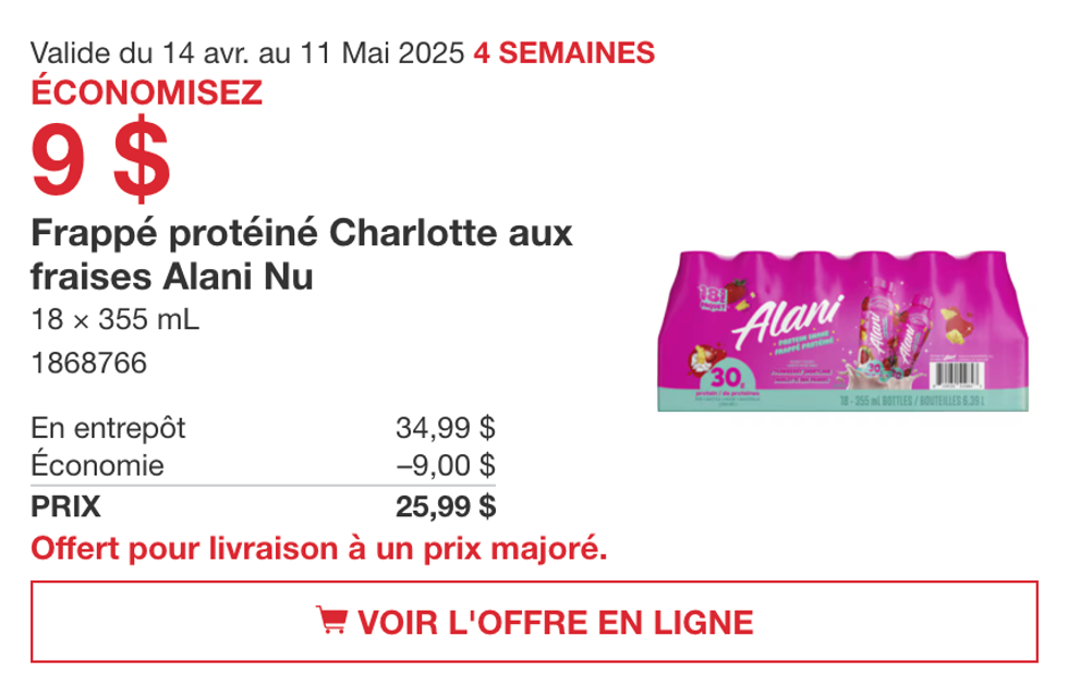 Le frapp\u00e9 prot\u00e9in\u00e9 Charlotte aux fraises Alani Nu dans la circulaire du Costco.