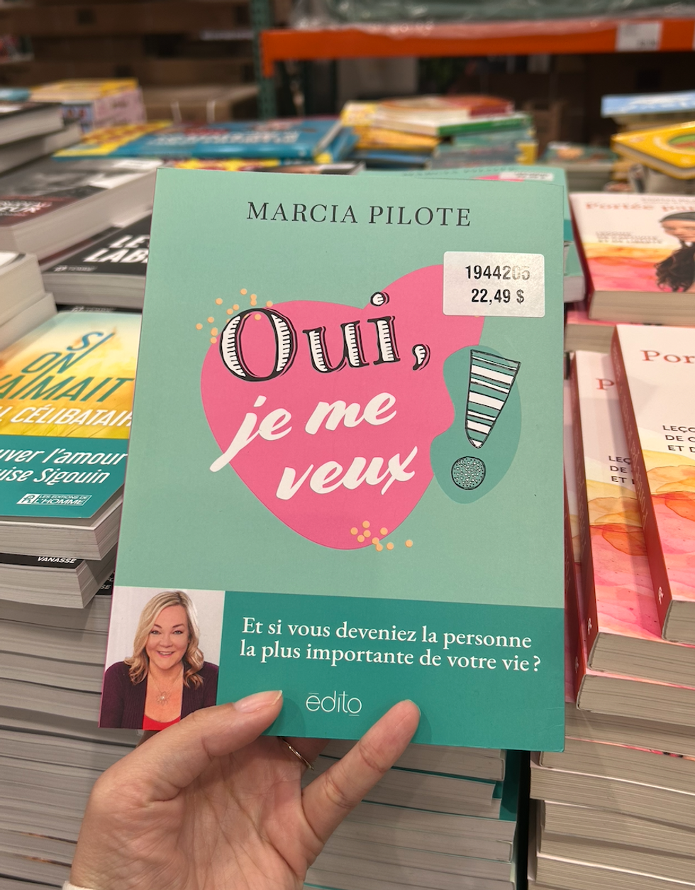 Le livre \u00ab Oui, je me veux \u00bb de Marcia Pilote \u00e0 vendre au Costco.