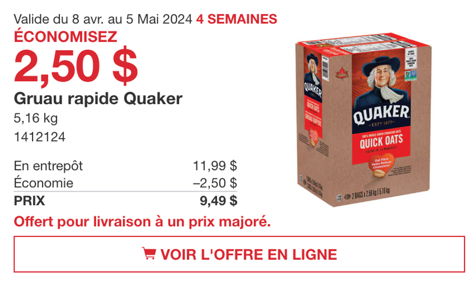 Le rabais sur le gruau rapide de Quaker dans la circulaire du Costco.