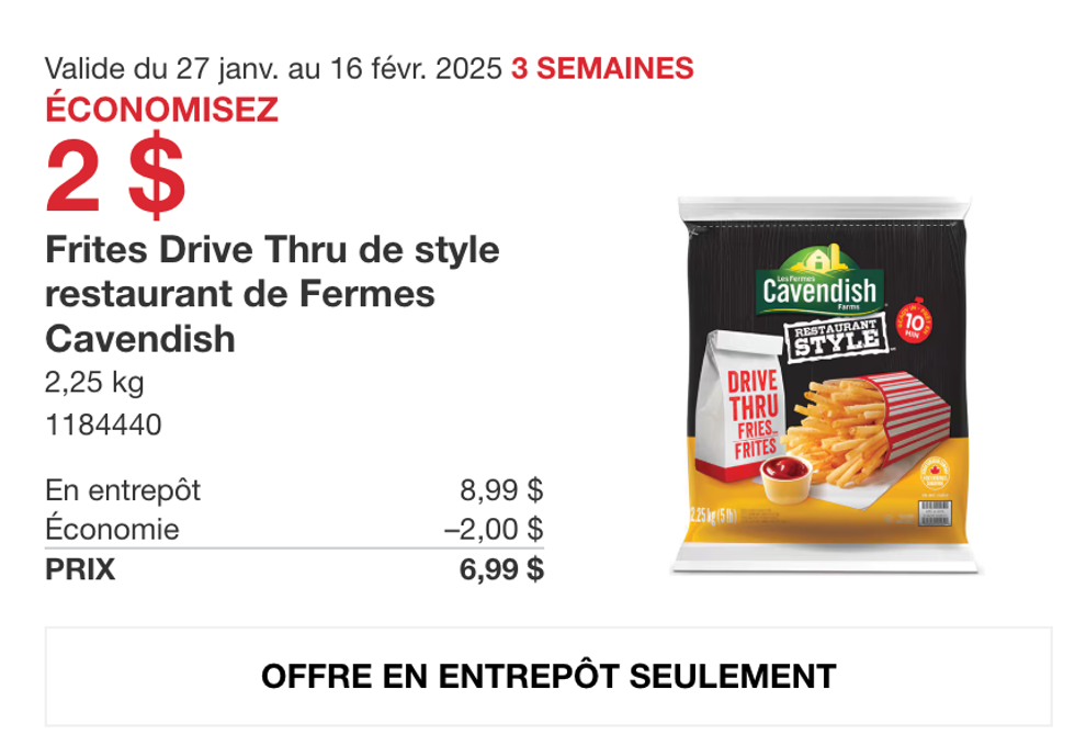Le sac de frites Drive Thru de style restaurant de Fermes Cavendish dans la circulaire en ligne du Costco.