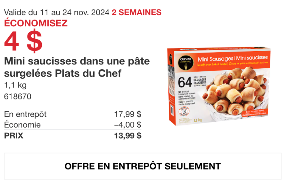 Les mini saucisses dans une p\u00e2te surgel\u00e9es Plats du Chef dans la circulaire du Costco.