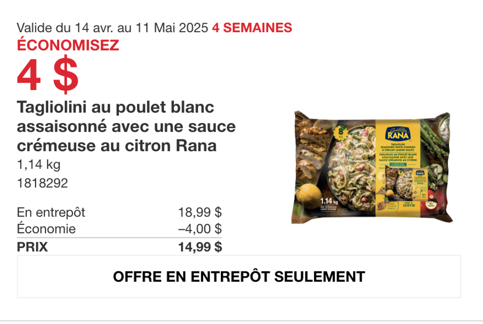 Les tagliolini au poulet de la marque Rana dans la circulaire du Costco.