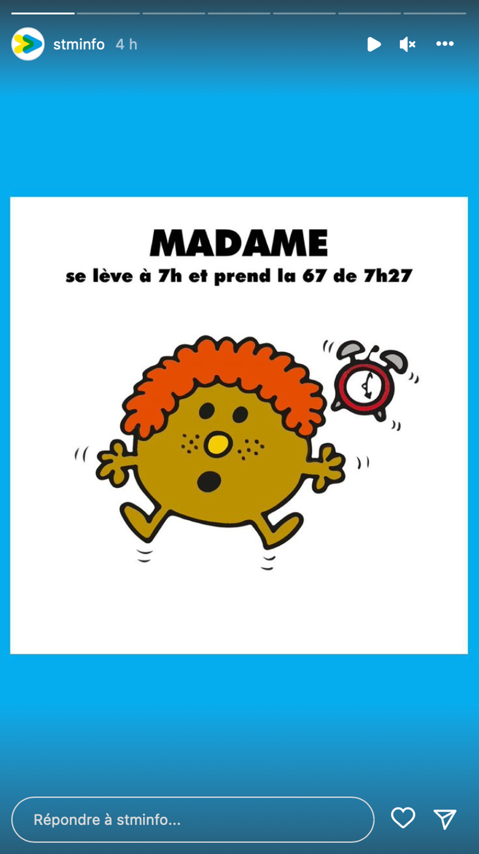 Madame se l\u00e8ve \u00e0 7 h et prend la 67 \u00e0 7 h 27.