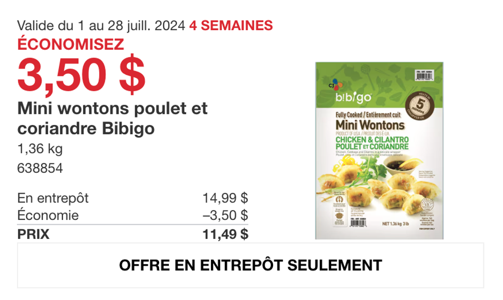 Mini Wontons au poulet et \u00e0 la coriandre de Bibigo en rabais au Costco.