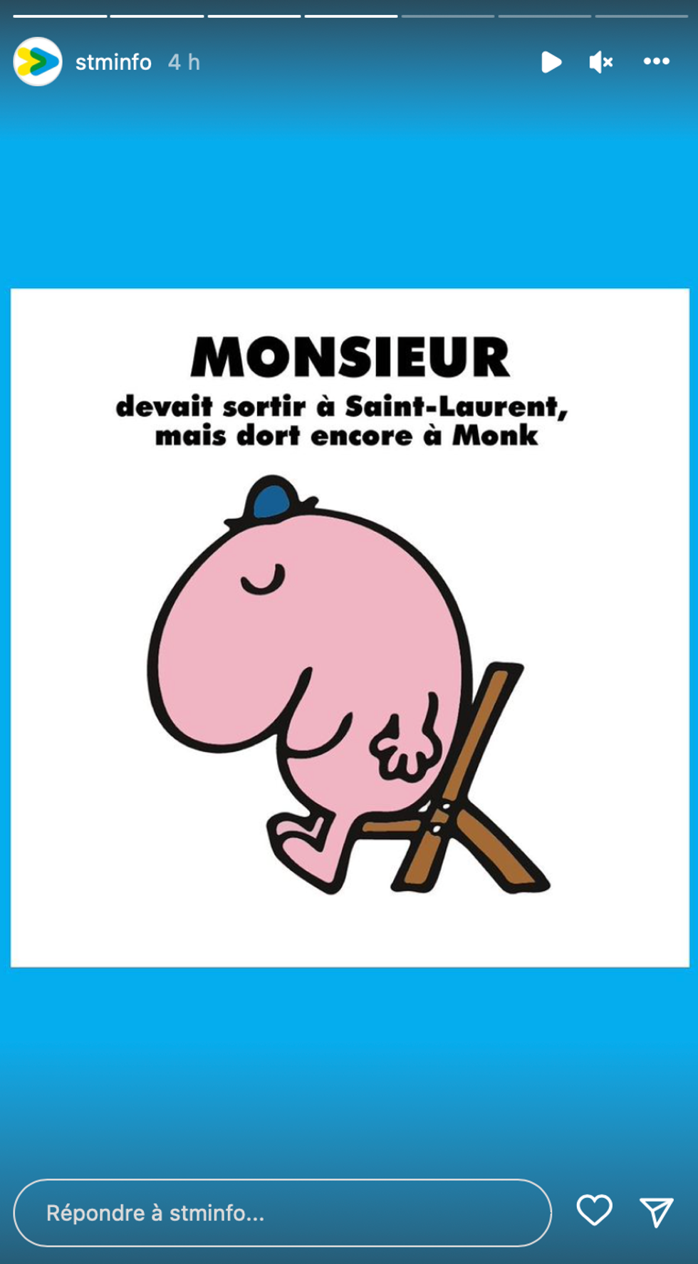 Monsieur devait sortir \u00e0 Saint-Laurent, mais dort encore \u00e0 Monk.