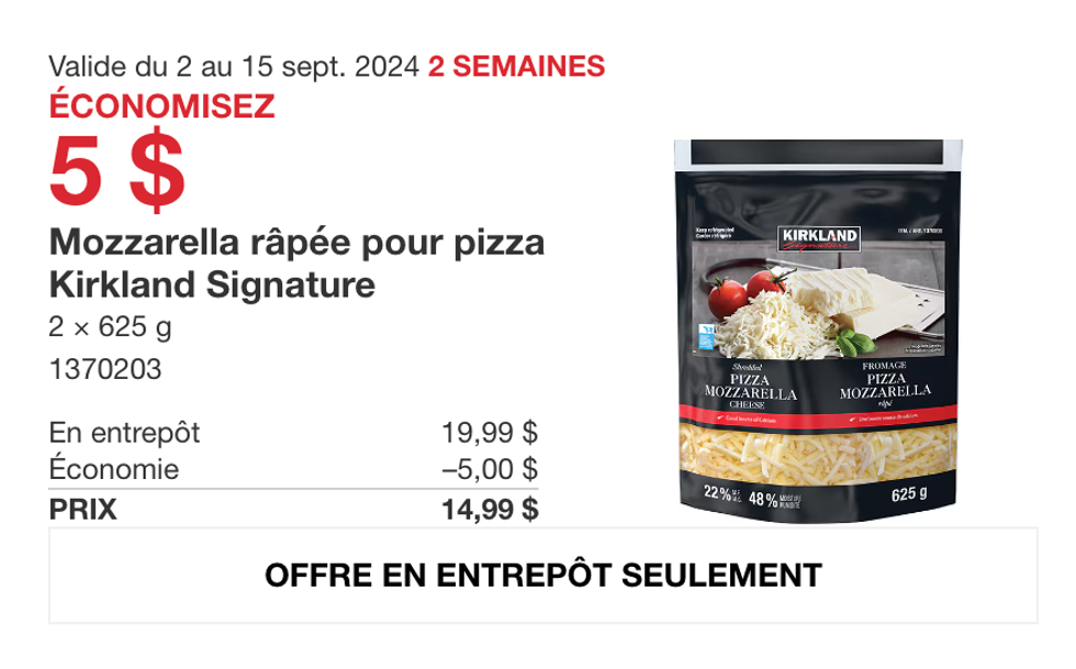 Mozzarella r\u00e2p\u00e9e pour pizza Kirkland Signature en rabais au Costco.