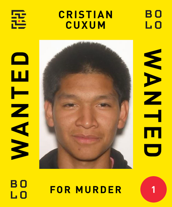 Poster with a man's mugshot and the words "Cristian Cuxum, wanted for murder."