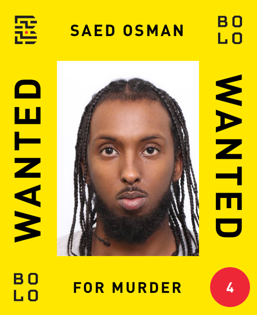 Poster with a man's mugshot and the words "Saed Osman, wanted for murder."