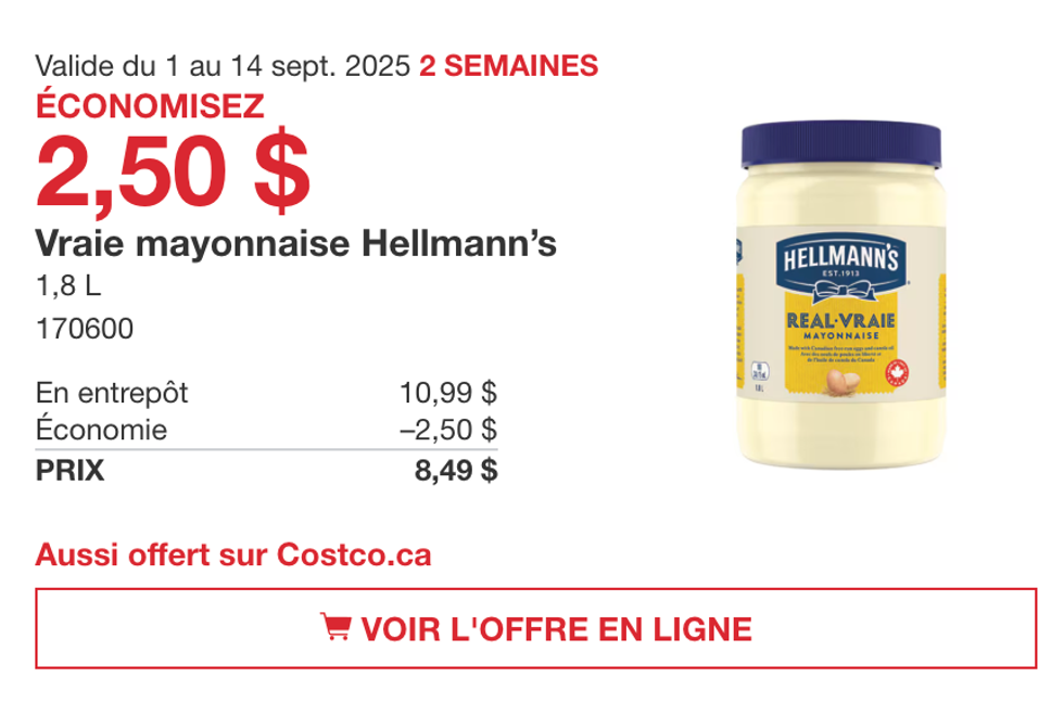 Pot de 1,8 L de vraie mayonnaise Hellmann\u2019s en vedette dans la circulaire du Costco.
