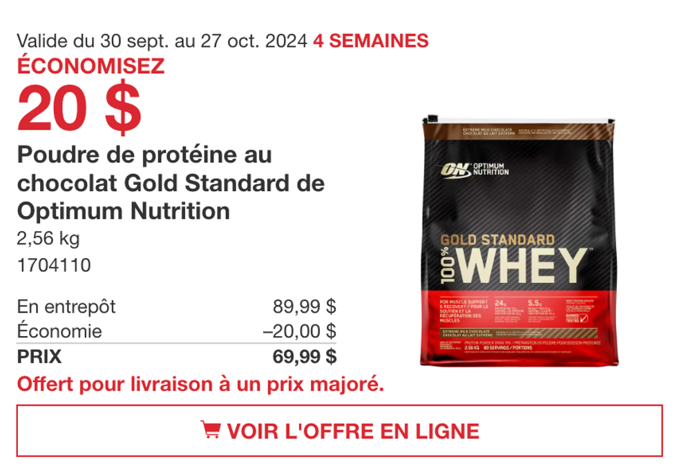 Poudre de prot\u00e9ine au chocolat ou \u00e0 la vanille Optimum Nutrition en rabais au Costco.