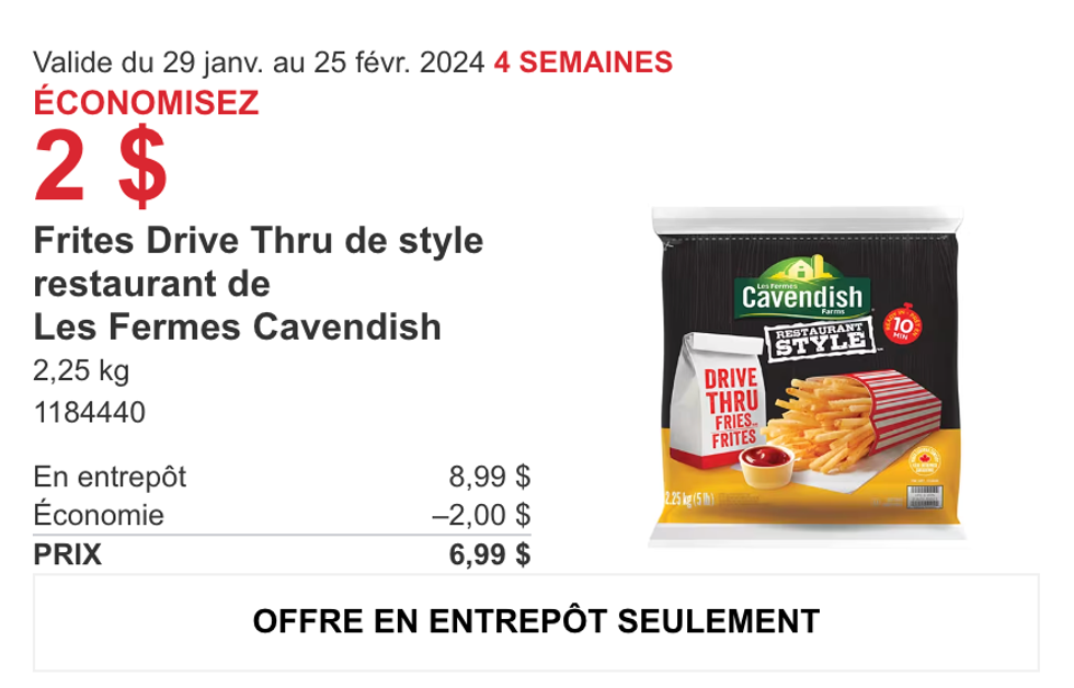 Promotion de la circulaire du Costco sur les frites Drive Thru de style restaurant de Les Fermes Cavendish.