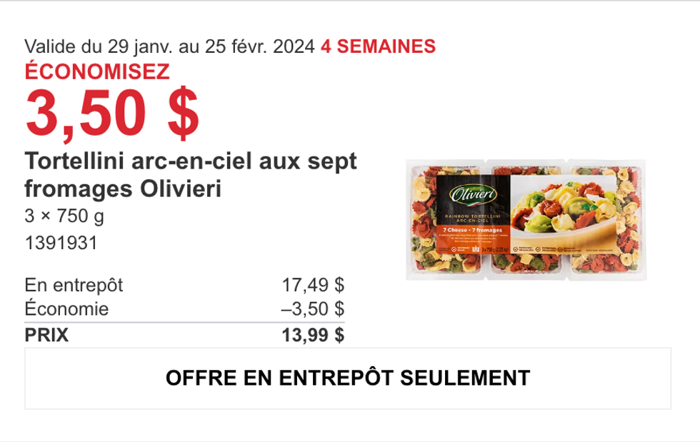 Promotion de la circulaire du Costco sur les tortellini arc-en-ciel aux sept fromages Olivieri.