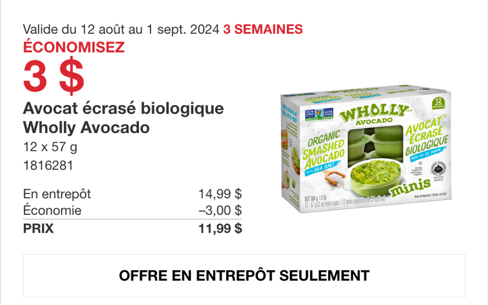 Rabais sur les avocats \u00e9cras\u00e9s biologiques Wholly Avocado au Costco.