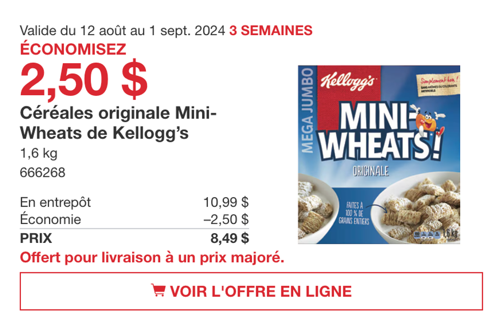 Rabais sur les c\u00e9r\u00e9ales originale Mini-Wheats de Kellogg's.