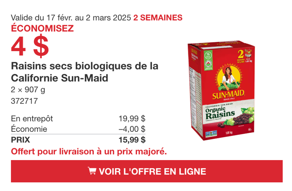 Raisins secs biologiques de la Californie Sun-Maid dans la circulaire du site de Costco.